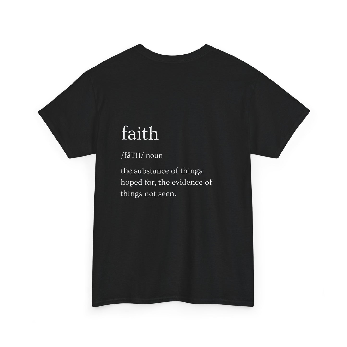 Faith Definition Tee