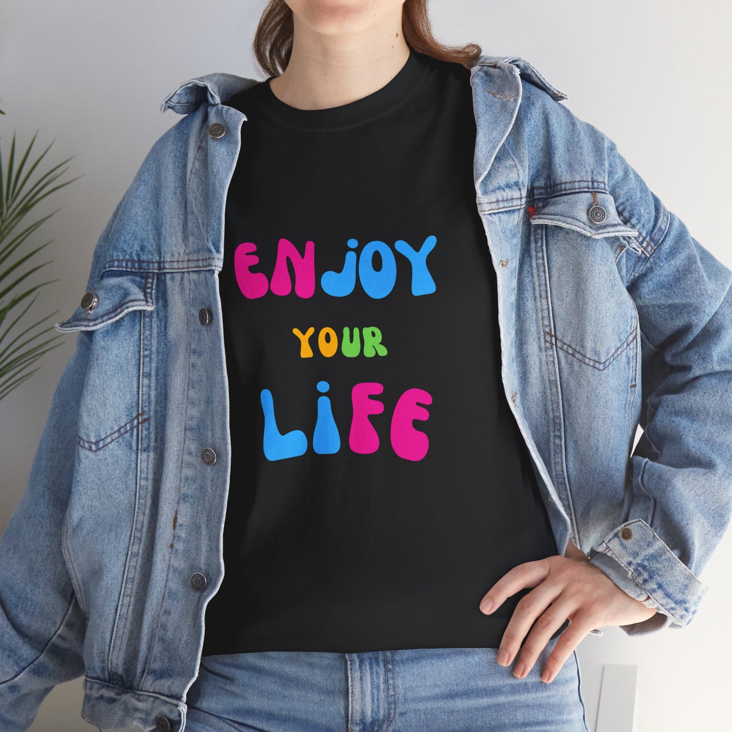 Enjoy Your Life Unisex Heavy Cotton Tee - Positive Vibes T-Shirt for Everyday Wear