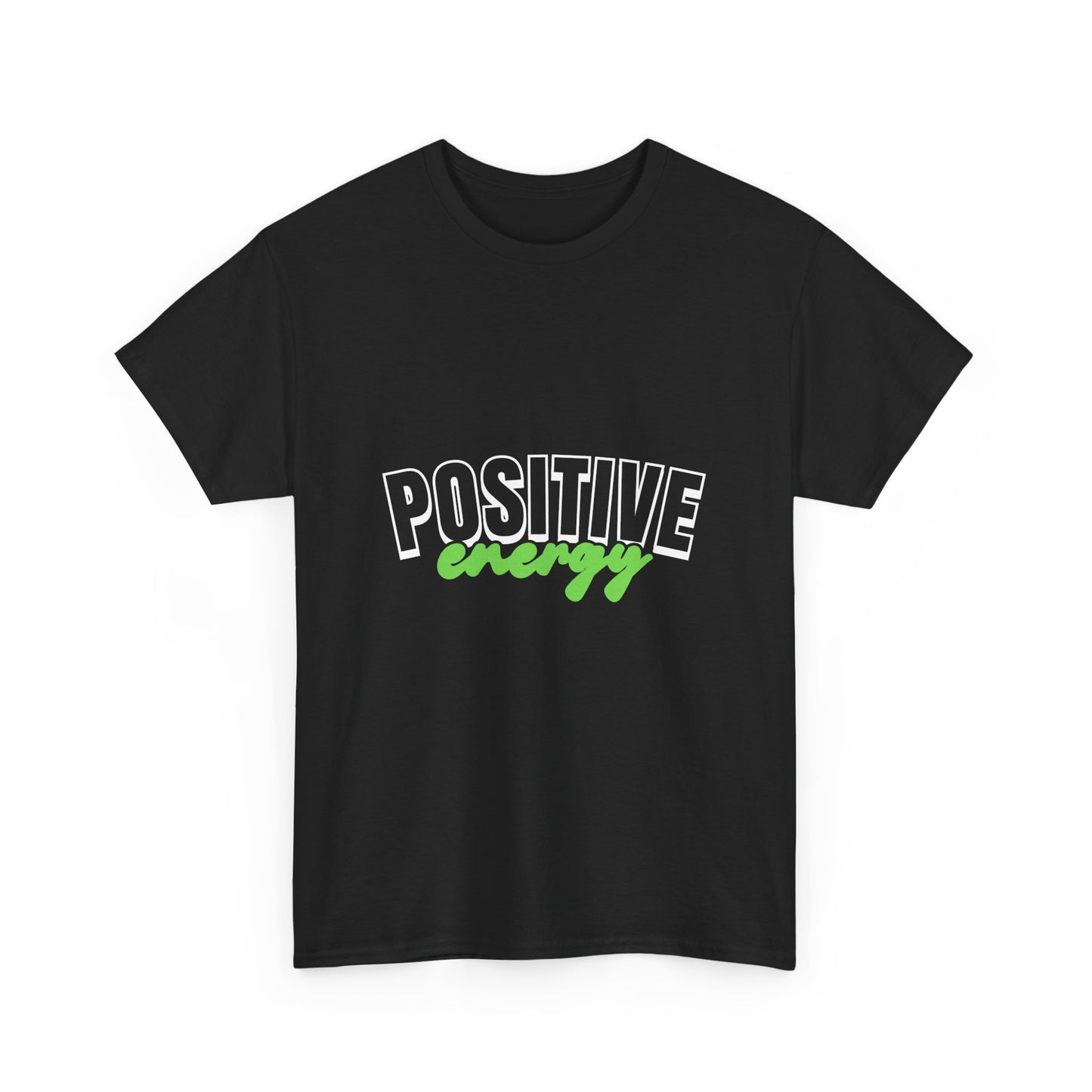 Positive Energy Unisex Heavy Cotton Tee - Motivational Graphic T-Shirt