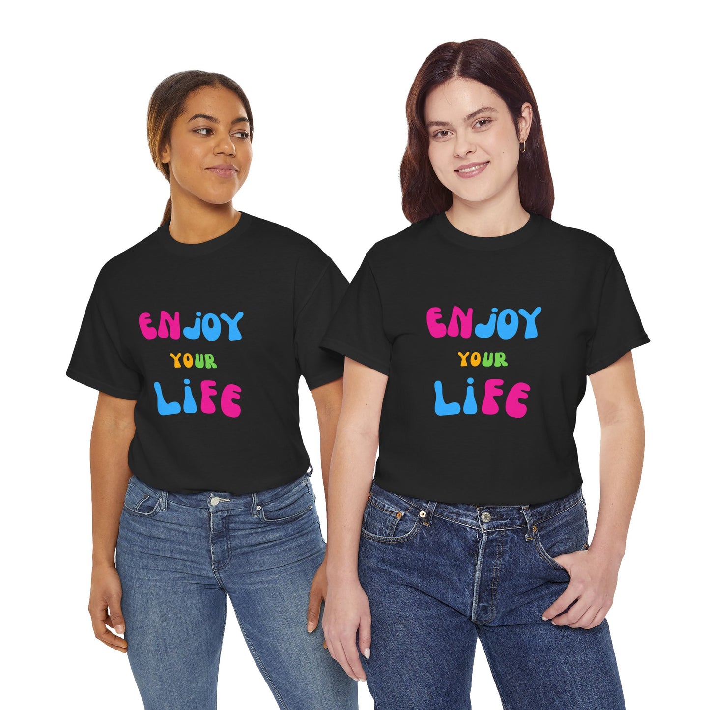 Enjoy Your Life Unisex Heavy Cotton Tee - Positive Vibes T-Shirt for Everyday Wear