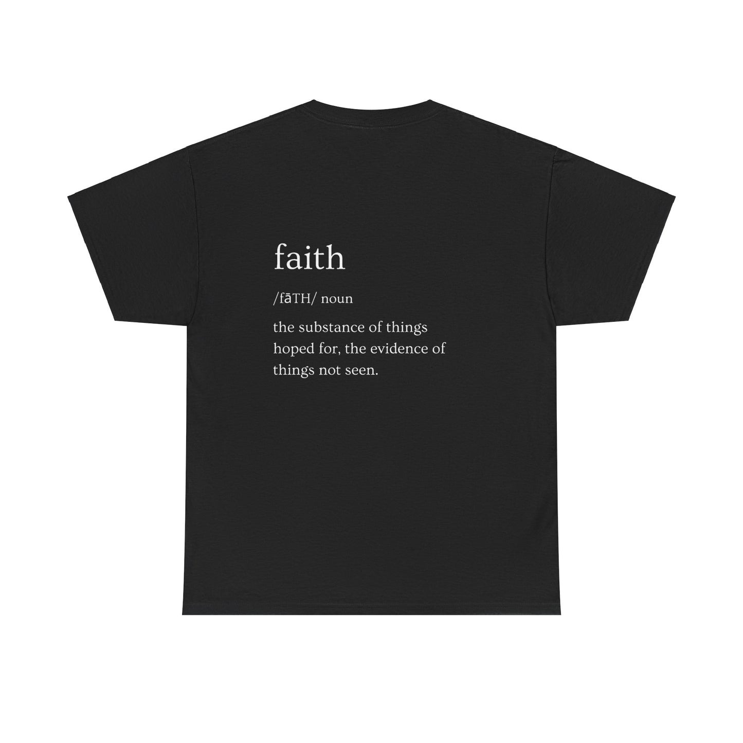 Faith Definition Tee