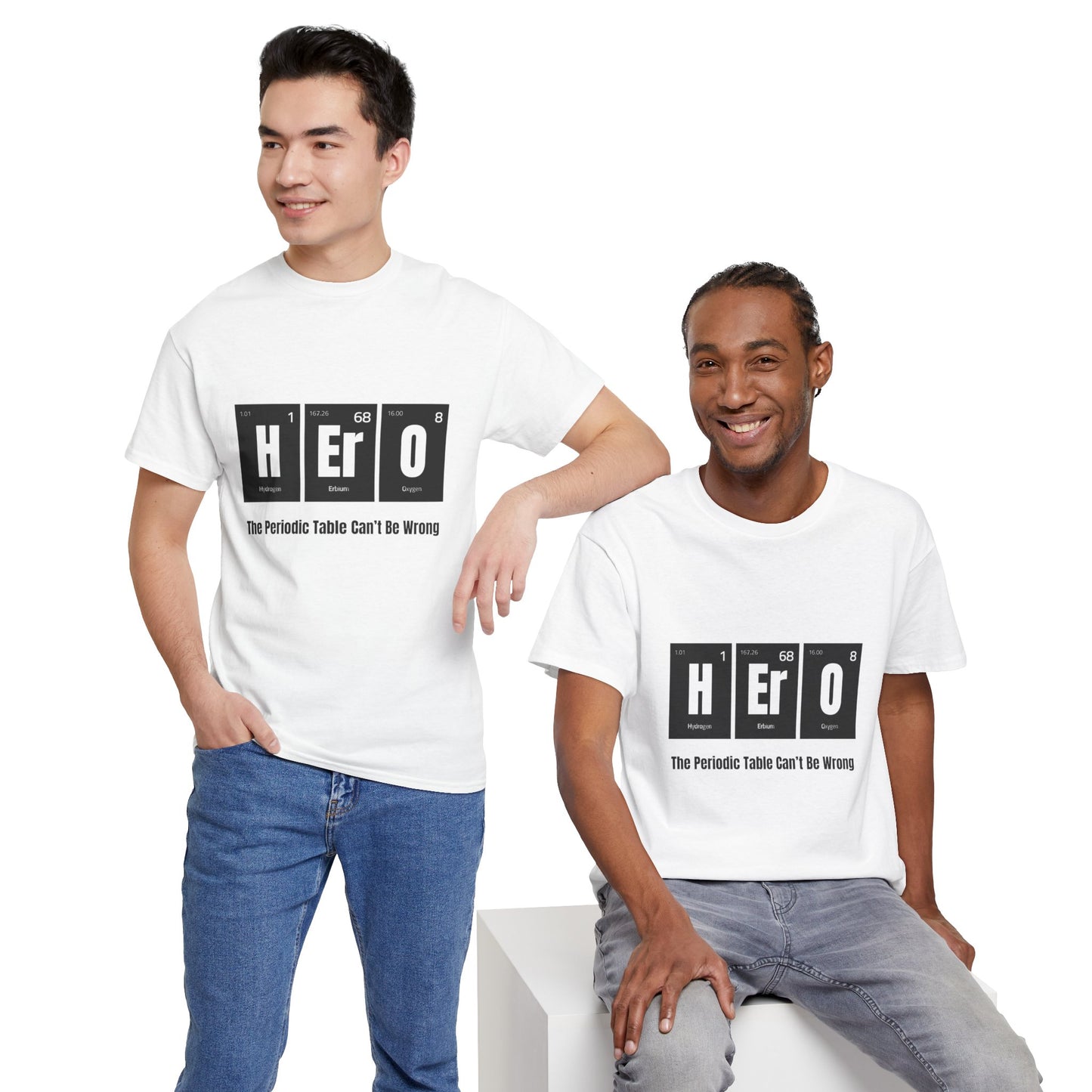 Hero Tee - The Periodic Table Can't Be Wrong, Unisex Heavy Cotton T-Shirt for Science Lovers