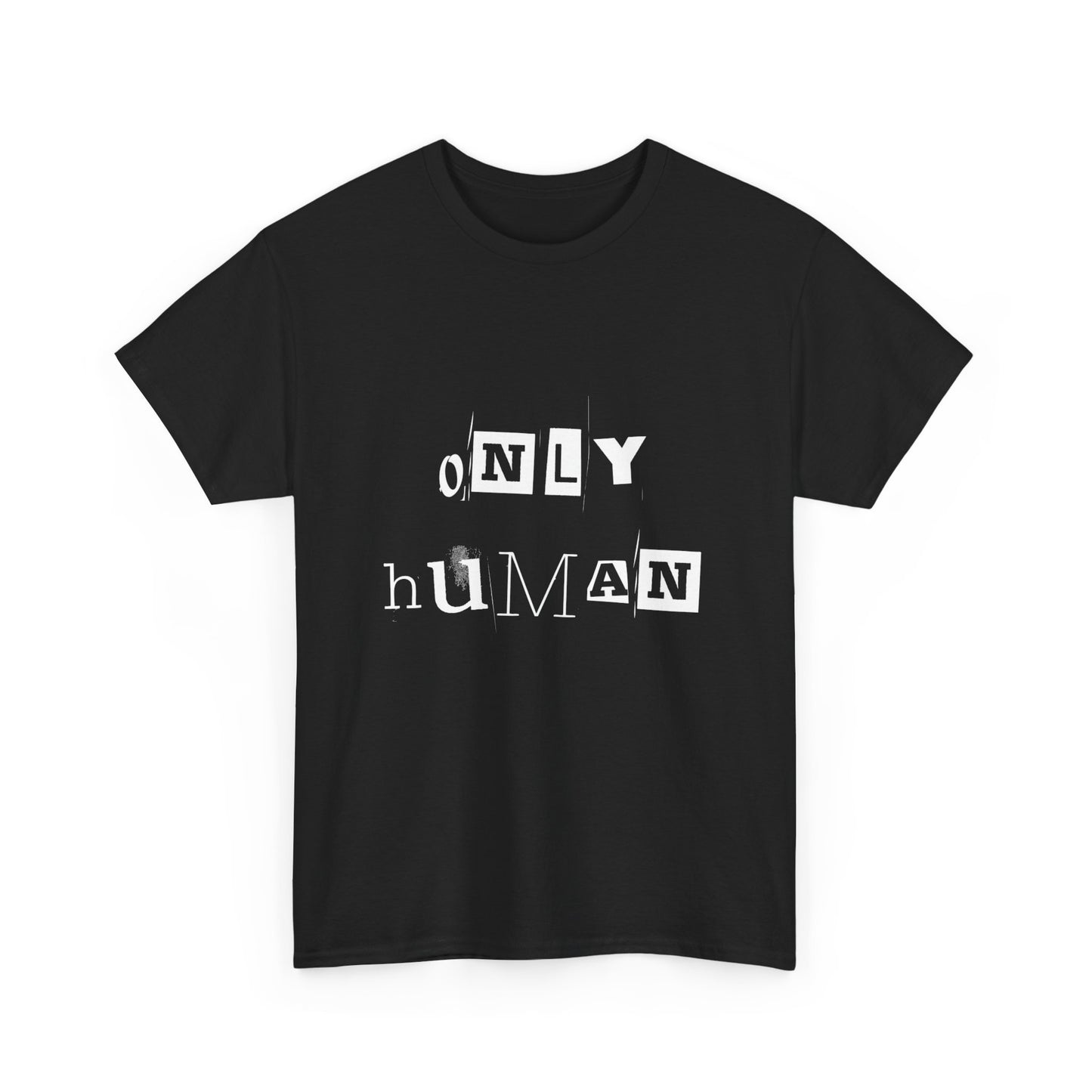 Only Human Unisex Heavy Cotton Tee - Casual Graphic T-Shirt