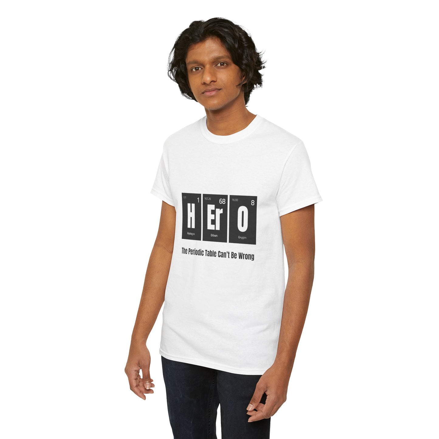 Hero Tee - The Periodic Table Can't Be Wrong, Unisex Heavy Cotton T-Shirt for Science Lovers