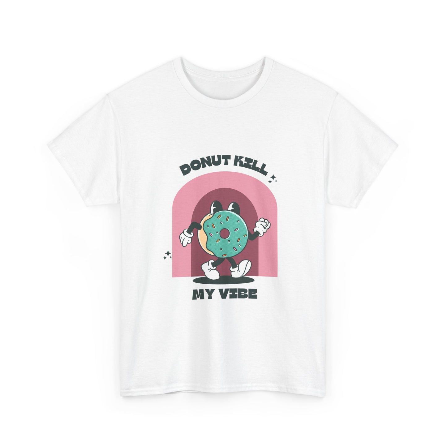 T-Shirt - Donut Kill My Vibe Graphic Tee